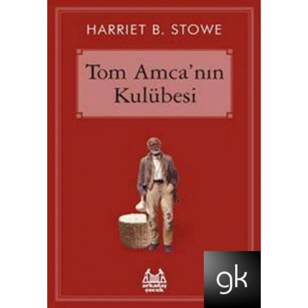 harriet-b-stowe-tom-amcanin-kulubesi-yasaklanan-kitaplar