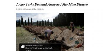 23 Farklı Mecrada Soma Felaketinin Dünya Medyası Yansımaları