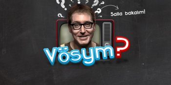 Soruları Biten ÖSYM’ye Canavar Gibi 25 VÖSYM Sorusu