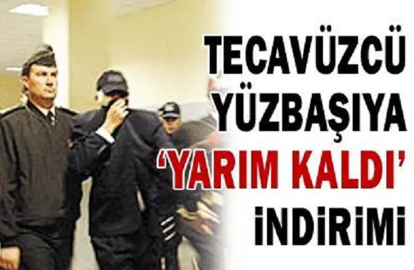 tecavuz-yarim-kaldi-indirimi