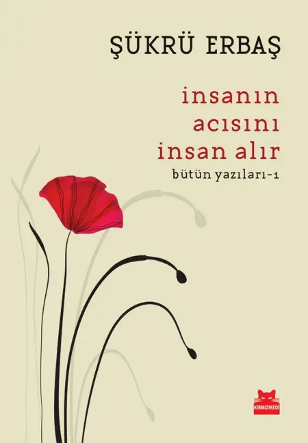 insanin acisini insan alir kapak