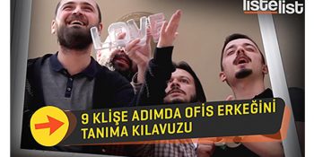 9 Klişe Adımda Ofis Erkeğini Tanıma Kılavuzu [Video]