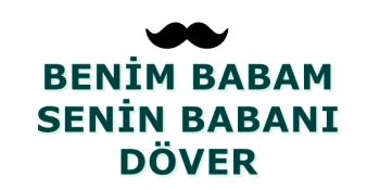 ‘Benim Babam Senin Babanı Döver’ Lafını Kolaylıkla Söyletebilecek 19 Süper Baba