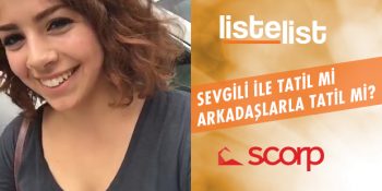 18 Cevapla Sevgili İle Mi Yoksa Arkadaşlarla Mı Tatil İkilemini Çözüyoruz [Video]