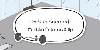 Her Spor Salonunda Mutlaka Bulunan 11 Tip [Video]