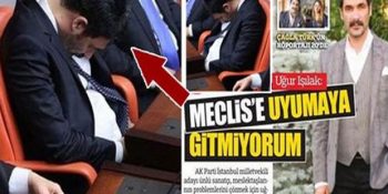 ”Meclise Uyumaya Gitmiyorum” Diyen Uğur Işılak’ın Horul Horul Uyumasının Anatomisi