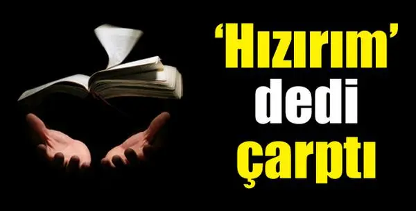 hizirim-dedi-carptii