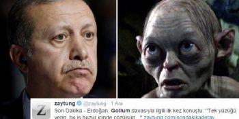 Orta Dünya’ya Savaş Açan Erdoğan’ın Gollum’u Silivri’ye Yolladıktan Sonra Yapabileceği 14 Hadise