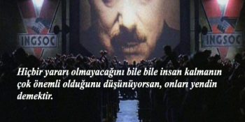 Aslında Hepimizin George Orwell’in “1984” Korku Ütopyasında Yaşadığımızın 12 Esaslı Kanıtı