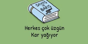 Dev Dünya Klasiklerinin Bir İki Cümlelik Gülümseten Özetleri