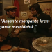 Ekmek Teknesi’nden Bir Zamanlar Diyaloglarımızın Parçası Olmuş 29 Gülümseten Replik