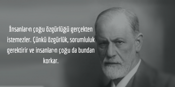 Psikanalizin Babası Freud’dan Size Hayatı Sorgulatacak 17 Değerli Söz