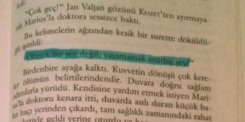 Bir Dünya Klasiği Sefiller’den Victor Hugo’nun Her Şeyi Bildiğine Kanıt 21 Anlamlı Alıntı