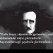 Gotik Edebiyatın Sisli Sayfalarına Hayat Veren Yazar Edgar Allan Poe’dan 19 Büyülü Söz