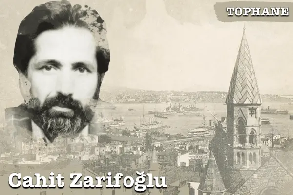 cahit zarifoğlu tophane