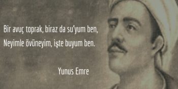 En Büyük Türk Ozanlarından Biri Olan Yunus Emre’nin Destansı Yaşam Öyküsü