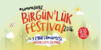 Bu Cumartesi BirGün’lük Festivalde Buluşmamız İçin 9 Sebep