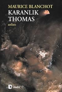 Karanlık Thomas (Thomas L'Obscur) – Maurice Blanchot