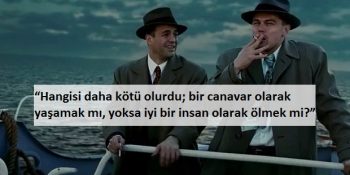 Bir Martin Scorsese Başyapıtı Shutter Island’dan 14 Çarpıcı Replik