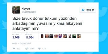Tavuk Döner Tutkusuyla Arkadaşının Yuvasını Yıkan Adamın Gülmekten Yerlere Yatıran Hikayesi