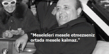 Türk Siyasetçilerden Tarihe Geçmiş 23 Beyin Yakan Cümle