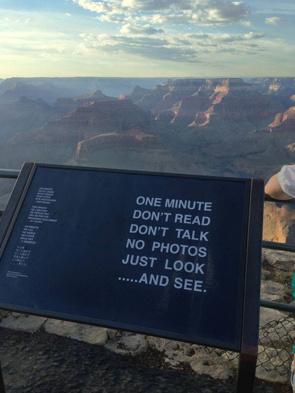 grand-canyon-sign-one-minute-dont-read-dont-talk-no-photos-just-look-and-see