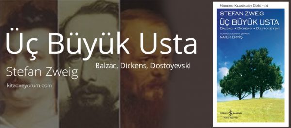 5. Üç Büyük Usta Balzac, Dickens, Dostoyevski