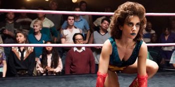 Netflix’in Kadın Güreşçileri Konu Alan Yeni Dizisi GLOW Hakkında Bilmeniz Gerekenler