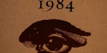 George Orwell’ın Kült Eseri 1984’ten Bozuk Düzeni İşaret Eden 12 Çarpıcı Alıntı