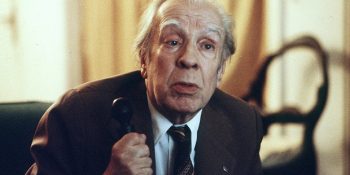 Dünyaca Ünlü Yazar Jorge Luis Borges’in Körlüğü ve Hayatı Hakkındaki Düşünceleri