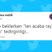 Okurken Keyfinizi Yerine Getirecek Haftanın En Güzel 19 Tweeti