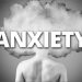 Anksiyete Belirtileri; 16 Anksiyete Bozukluğu Belirtisi