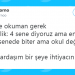 “Gardaşım Bir Şeye İhtiyacın Var Mı?” Akımından Sizi Bağımlısı Yapacak 33 Yeni Tweet