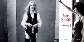 Punk Müziğin Yaşlanmayan İlahı Patti Smith ve Yeni Kitabı Adanmışlık