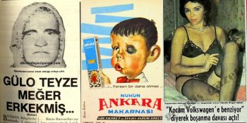 Kafanızdan Dumanlar Çıkmasına Neden Olacak Eski Türkiye’den 20 Gazete Haberi ve İlanı