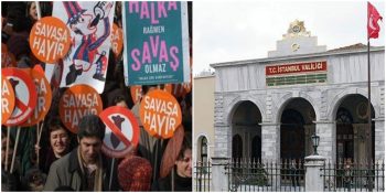 “Savaşa Hayır” Eylemlerine Yasak Getiren İstanbul Valiliği Sosyal Medyanın Gündeminde