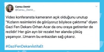 “Kızların Resimlerini de Görüyoruz” diyen Gazi Üniversitesi Dekanı Orhan Acar Sosyal Medyanın Gündeminde