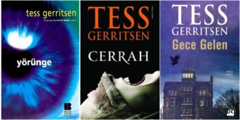 Sürükleyici Kalemiyle Polisiye Gerilim Türünün Kraliçesi Tess Gerritsen ve Kitapları