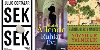 Büyülü Gerçeklikten Politik Kargaşaya: Latin Amerika Edebiyatının En İyi Kitapları