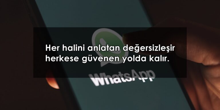 WhatsApp Durum Sözleri: Herkese Hitap Eden Durum Sözleri