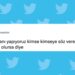 Okurken Keyfinizi Yerine Getirecek Haftanın En Güzel 34 Tweeti