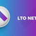 Güvenilir B2B İş Birlikleri İçin Tasarlanan LTO Network Nedir?