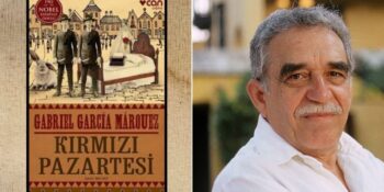 Gabriel García Márquez’den Yaşanmış Bir Cinayetin Hikayesi: Kırmızı Pazartesi Kitap Analizi
