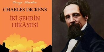 Charles Dickens’tan Ölümsüz Bir Eser: İki Şehrin Hikayesi Kitap Analizi
