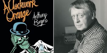 Distopik Kurgu Sevenler Buraya! Tüm Detaylarıyla Otomatik Portakal Kitap Analizi