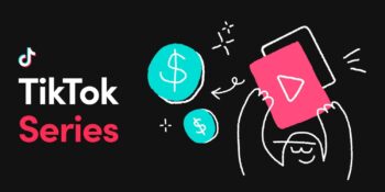 TikTok’ta Ücretli Video Dönemi: Platform, TikTok Series Özelliğini Duyurdu