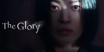 Squid Game’in Başarısına Yaklaştı: Netflix’in Kore Dizisi “The Glory” Hakkında Bilmeniz Gerekenler