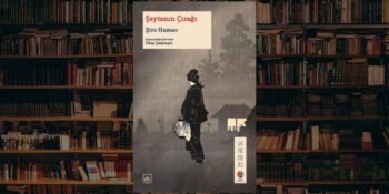 Çarpıcı Bir Japon Klasiği: Tüm Yönleriyle Şeytanın Çırağı Kitap Analizi