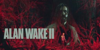 Hikaye, Oynanış, Sistem Gereksinimleri: Alan Wake 2 Hakkında Bilinmesi Gerekenler
