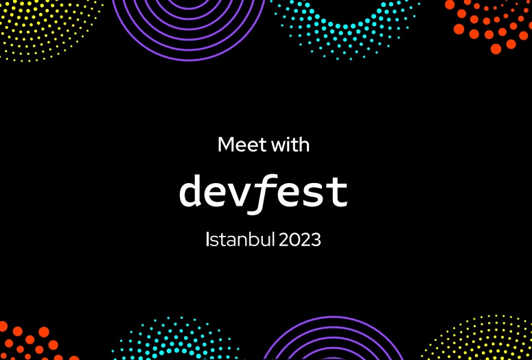 devfest istanbul 2023